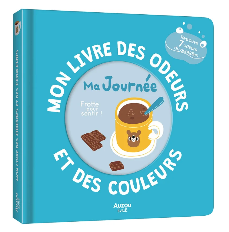 Mon livre des odeurs Ma journée, Auzou