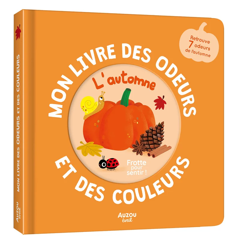 Mon livre des odeurs et des couleurs L'automne, Auzou
