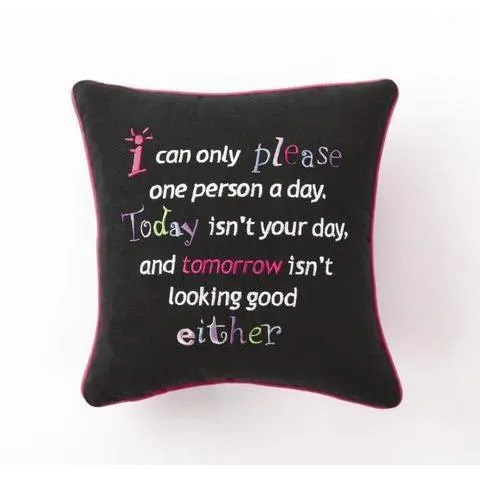 I Can Only Please... Pillow