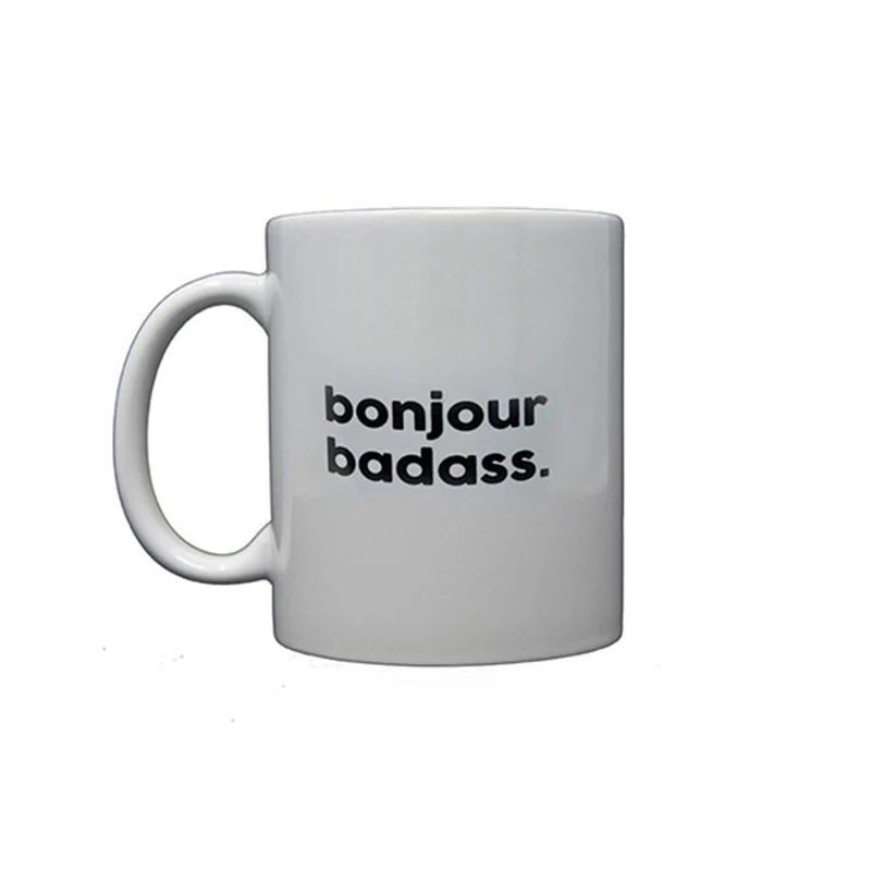 Mug message - Bonjour Badass