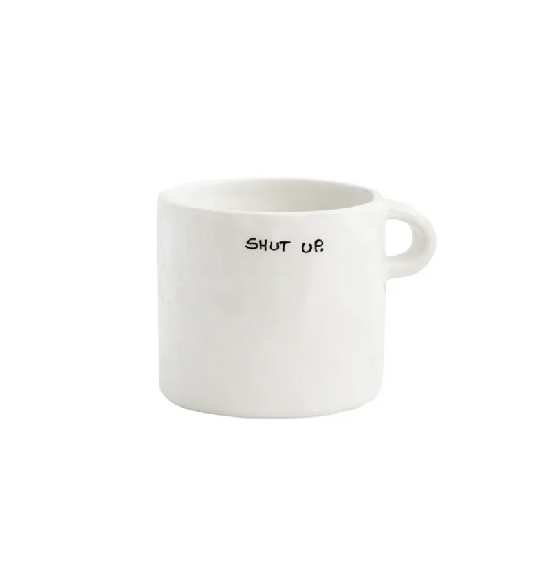Mug Shut up