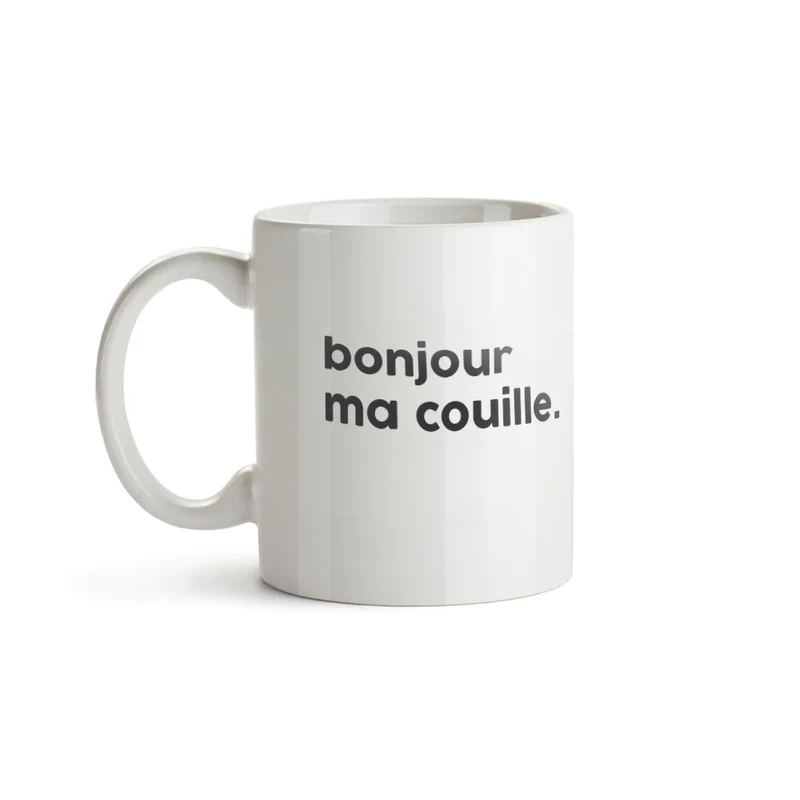 Félicie Aussi Mug Message - Bonjour ma couille